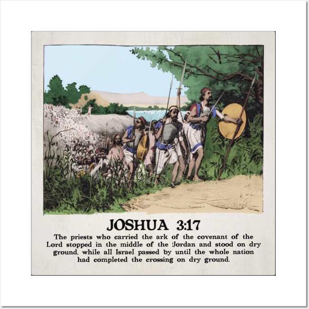 Joshua 3:17 Wall Art by Bible Verses by Deb